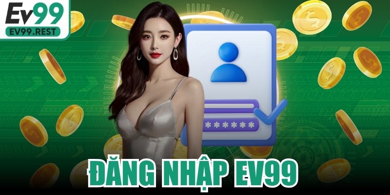Đăng Nhập EV99
