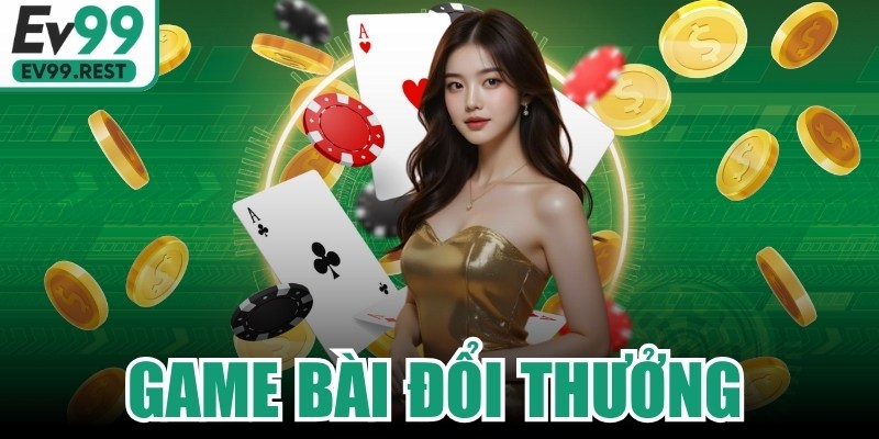 Game Bài Đổi Thưởng